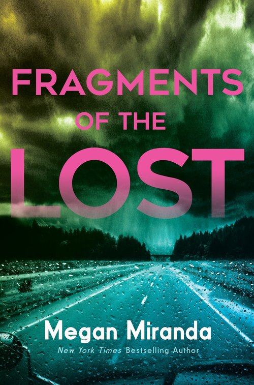 Fragments of the Lost