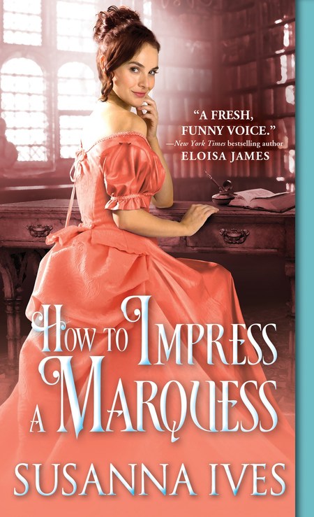 How To Impress a Marquess