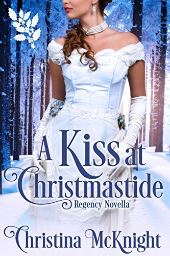 A Kiss At Christmastide