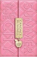 Summer And The City: A Carrie Diaries Book