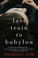 LAST TRAIN TO BABYLON