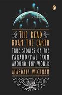The Dead Roam The Earth