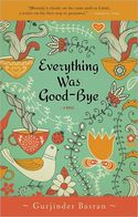 Everything Was Good-Bye