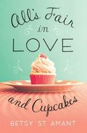 ALL'S FAIR IN LOVE AND CUPCAKES