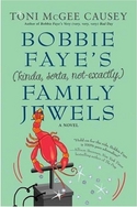 Bobbie Faye's (kinda, sorta, not exactly) Family Jewels