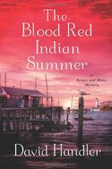 THE BLOOD RED INDIAN SUMMER