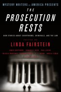 The Prosecution Rests
