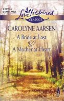 A Bride at Last and a Mother at Heart
