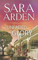 UNFADED GLORY