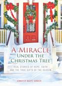 A Miracle Under The Christmas Tree
