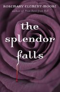 THE SPLENDOR FALLS