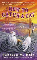 HOW TO CATCH A CAT
