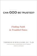 Can God Be Trusted?