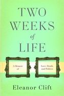 Two Weeks of Life