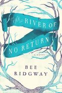 The River Of No Return
