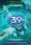 THE 39 CLUES: IN TOO DEEP