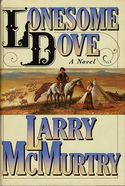 Lonesome Dove: A Novel