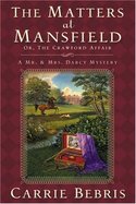 The Matters At Mansfield: Or, The Crawford Affair