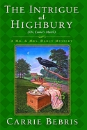 The Intrigue at Highbury: Or, Emma's Match