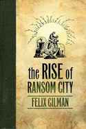 The Rise Of Ransom City
