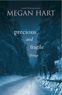 PRECIOUS AND FRAGILE THINGS