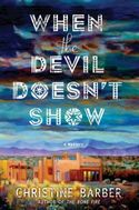 When The Devil Doesn't Show