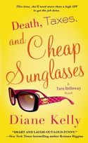DEATH, TAXES, AND CHEAP SUNGLASSES