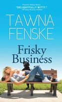 FRISKY BUSINESS