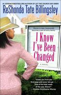 I Know I've Been Changed