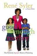 Good-Enough Mother