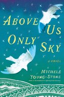 ABOVE US ONLY SKY