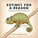 Extinct for a Reason
