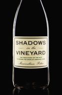 SHADOWS IN THE VINEYARD