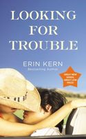 Looking For Trouble