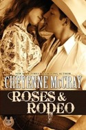 Roses and Rodeo