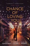 CHANCE OF LOVING YOU