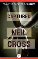 CAPTURED