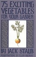 75 Exciting Vegetables for Your Garden