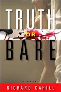 Truth or Bare