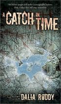 A Catch In Time