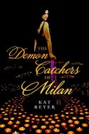 The Demon Catchers Of Milan