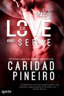 To Love and Serve