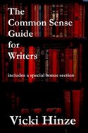 The Common Sense Guide For Writers