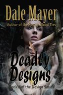 Deadly Designs