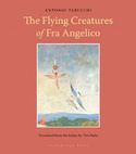 The Flying Creatures Of Fra Angelico