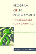 Program Or Be Programmed