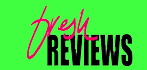 Read Our Reviews