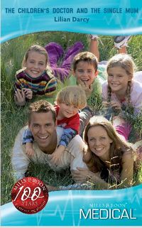 THE CHILDREN'S DOCTOR AND THE SINGLE MUM