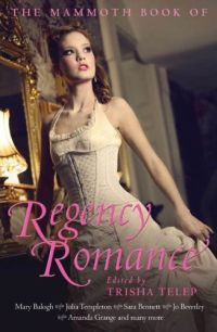 THE MAMMOTH BOOK OF REGENCY ROMANCE