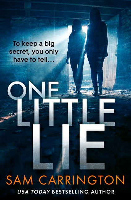 ONE LITTLE LIE